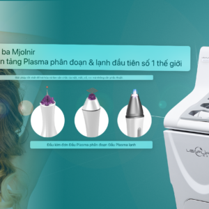 Mjolnir Trio – Thiết Bị Plasma Phân Đoạn & Lạnh Đầu Tiên Trên Thế Giới - Hình ảnh 4